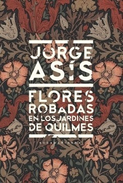 Flores Robadas En Los Jardines De Quilmes