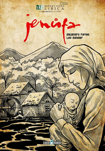 Jenufa: Historieta, De Janacek, Farias, Sandler. Serie N/a, Vol. Volumen Unico. Editorial Loco Rabia, Tapa Blanda, Edición 1 En Español, 2013