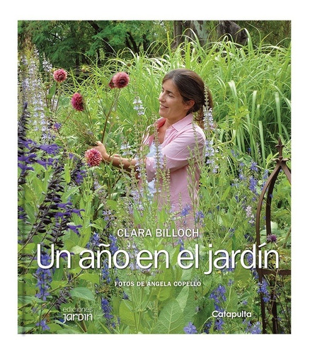 Un Año En El Jardin - Clara Billoch - Libro Tapa Dura
