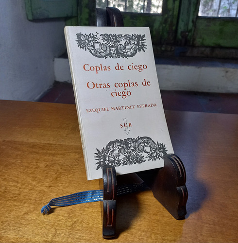 Coplas De Ciego - Ezequiel Martínez Estrada. Sur 1968 M