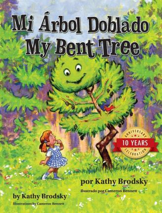 Libro Mi Arbol Doblado/my Bent Tree - Kathy Brodsky