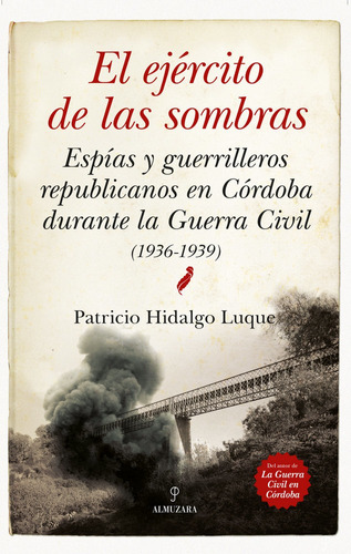 Libro El Ejã©rcito De Las Sombras - Hidalgo Luque, Patricio