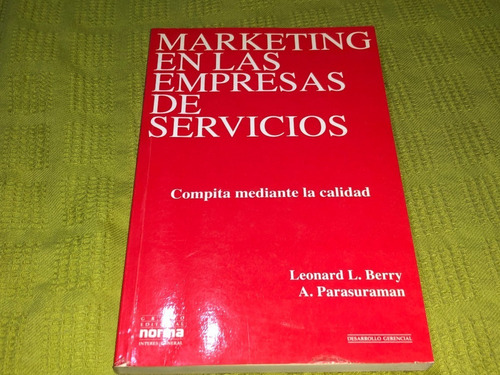 Marketing En Las Empresas De Servicios - Berry - Grupo Norma