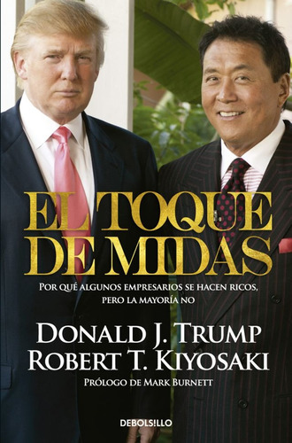 Libro El Toque De Midas Donald J Trump Robert T Kiyosaki