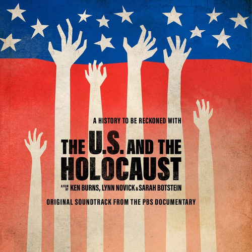 Cd: Estados Unidos Y El Holocausto: Una Película De Ken Burn