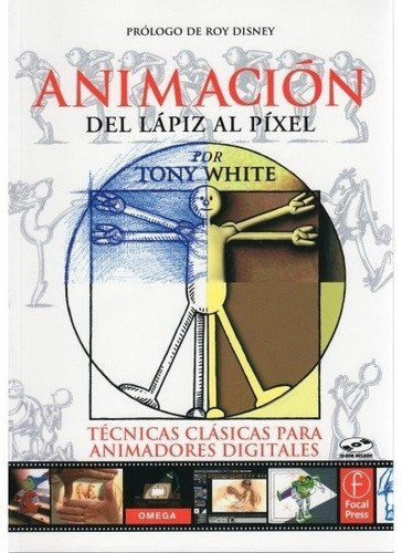 Animacion. Del Lapiz Al Pixel, De White, T.. Editorial Omega, Tapa Blanda En Español
