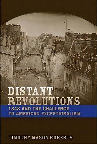 Distant Revolutions, De Timothy Mason Roberts. Editorial University Virginia Press, Tapa Dura En Inglés