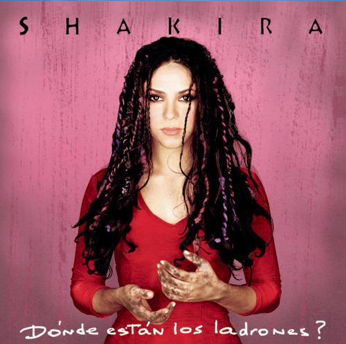 Shakira ¿ Donde Estan Los Ladrones ?  Lp  Versión del álbum Estándar