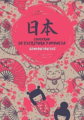 Cuaderno De Escritura Japonesa: Cuaderno Genkouyoushi Para P