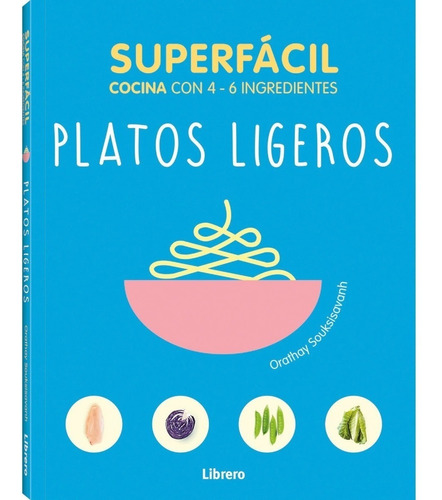 Cocina Superfacil Platos Ligeros - Librero - Libro