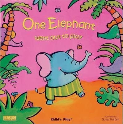 One Elephant Went Out To Play - Sanja Rescek (paperback)