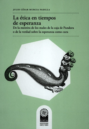 Libro La Etica En Tiempos De Esperanza