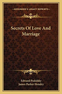 Libro Secrets Of Love And Marriage - Podolsky, Edward