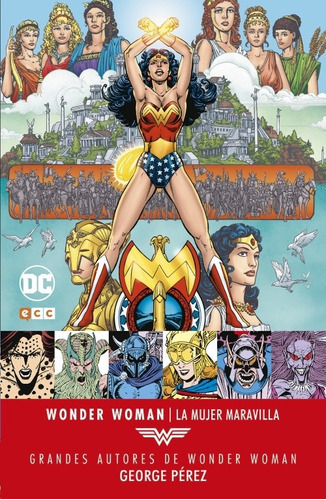 Grandes Autores De Wonder Woman : George Pérez, De George Perez., Vol. Unico. Editorial Ecc España, Tapa Dura, Edición 1 En Español, 2017