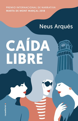 Caida Libre - Neus Arques - Roca Editorial - Libro Tapa Dura