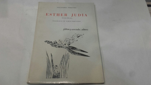 Dedicado Nicandro Pereyra Esther Judia Xilograf A. Fernandez