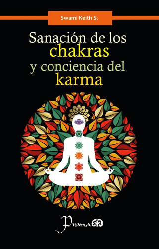 Sanacion De Los Chakras Y Conciencia Del Karma