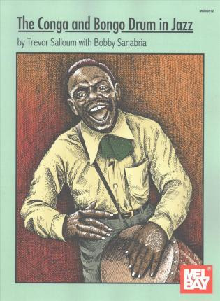 Libro Conga And Bongo Drum In Jazz - Trevor Salloum