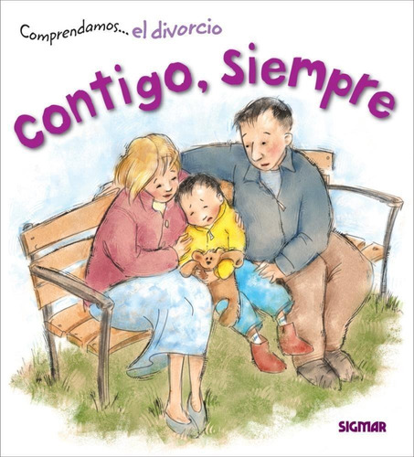 Comprendamos - Contigo, Siempre  El Divorcio -feoli, Daniela