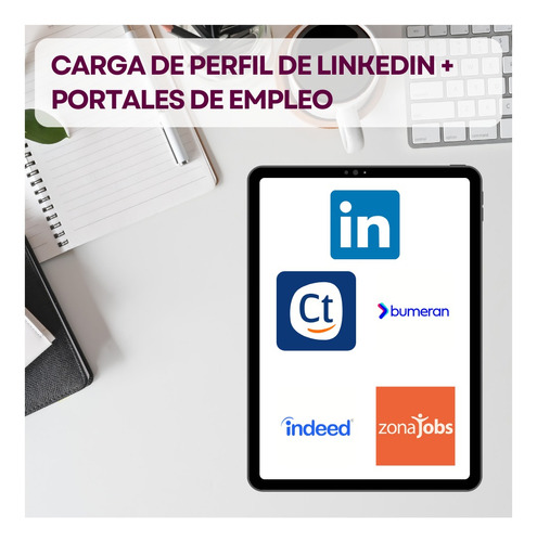 Carga De Perfil Profesional En Portales De Empleo Y Linkedin