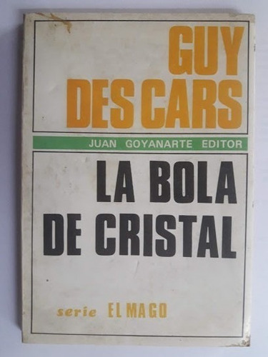 La Bola De Cristal - Guy Des Cars (Usado)