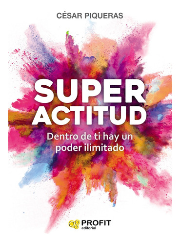 Superactitud - Dentro De Ti Hay Un Poder Ilimitado