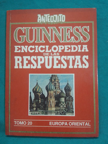 Guinness Enciclopedia De Las Respuestas Tomo 20 Europa Orien