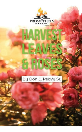 Libro Harvest Leaves And Roses - Peavy, Don E.