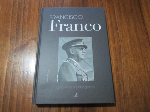 Francisco Franco - Antonio Sánchez - Ed: Libsa