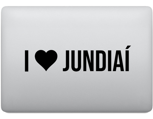 Adesivo De Notebook Eu Amo Jundiaí - I Love Jundiaí
