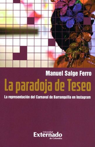 Libro Paradoja De Teseo. La Representación Del Carnaval De