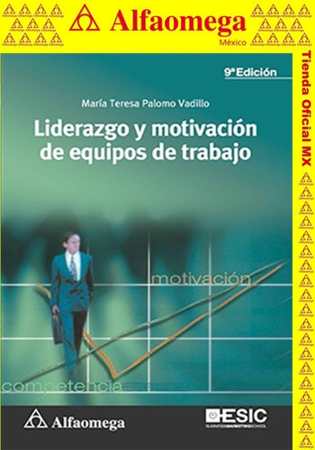 Libro Ao Liderazgo Y Motivación De Equipos De Trabajo 9ª Ed