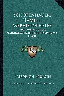 Libro Schopenhauer, Hamlet, Mephistopheles: Frei Aufsatze...