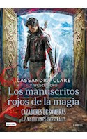 Libro Manuscritos Rojos De La Magia (saga Cazadores De Sombr