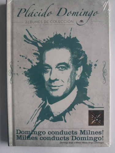 Plácido Domingo, Domingo Conducts Milnes! Milnes Conducts Do