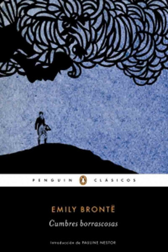 Cumbres Borrascosas - Emily Brontë - Clásicos Penguin