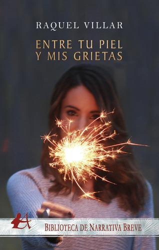 Libro Entre Tu Piel Y Mis Grietas - Villar, Raquel