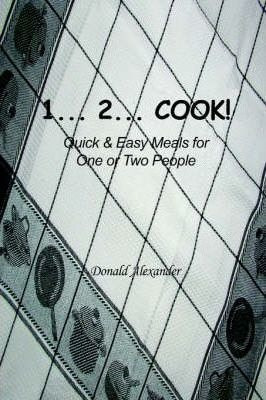 1...2...cook - Donald Alexander (paperback)