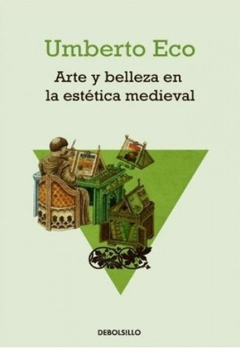 Libro Arte Y Belleza De La Estetica Medieval /umberto Eco