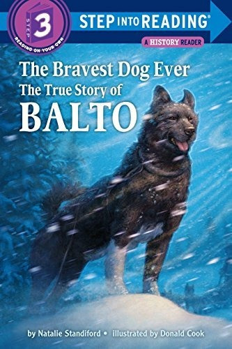 Bravest Dog Ever The   Step Into Reading 3