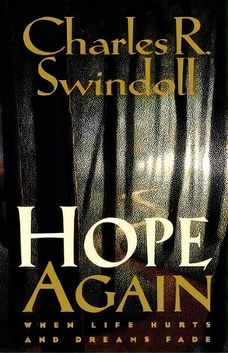 Hope Again, De Charles R. Swindoll. Editorial Thomas Nelson Publishers, Tapa Blanda En Inglés