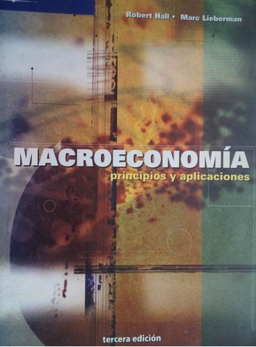 Macroeconomia Principios Y Aplicaciones Robert Hall Marc L