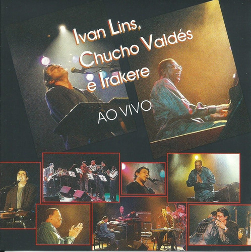 Cd Ivan Lins, Chucho Valdés E Irakere - Ao Vivo (1996)