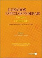 Livro Juizados Especiais Federais Cíveis E Criminais - Joel Dias Figueira Júnior [2019]