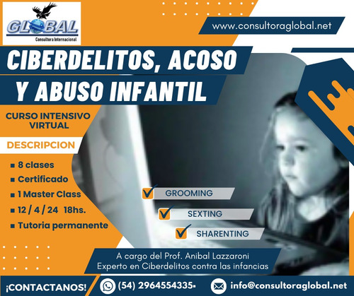 Ciberdelitos, Acoso Y Abuso Infantil.