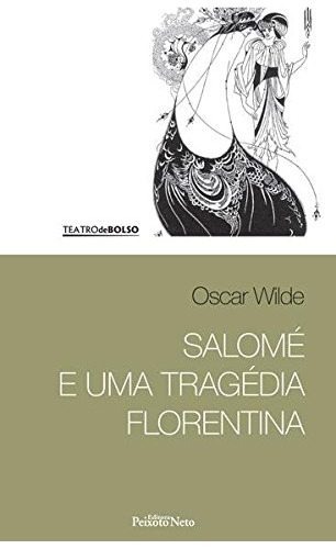 Libro Salomé E Uma Tragédia Florentina De Carlo Goldoni Peix