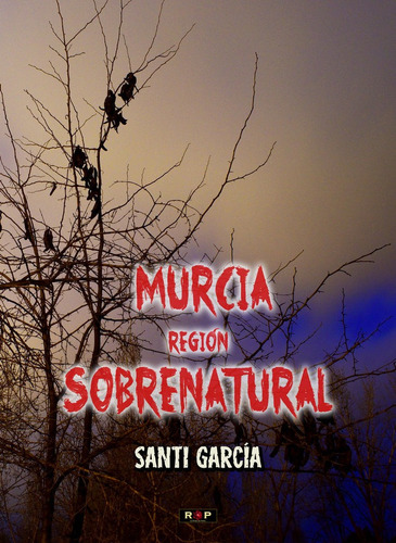 Libro Murcia, Regiã³n Sobrenatural - Garcã­a, Santi