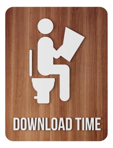 Quadro Decorativo Porta Banheiro Nerd Geek Download Time