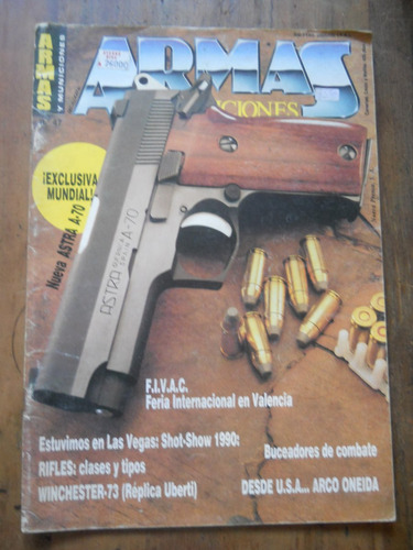 Revista Armas Y Municiones N.47 Astra A 70