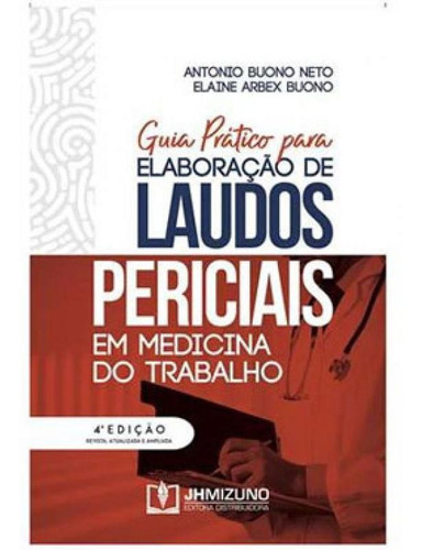 Guia Prático Para Elaboração De Laudos Periciais Em Medic